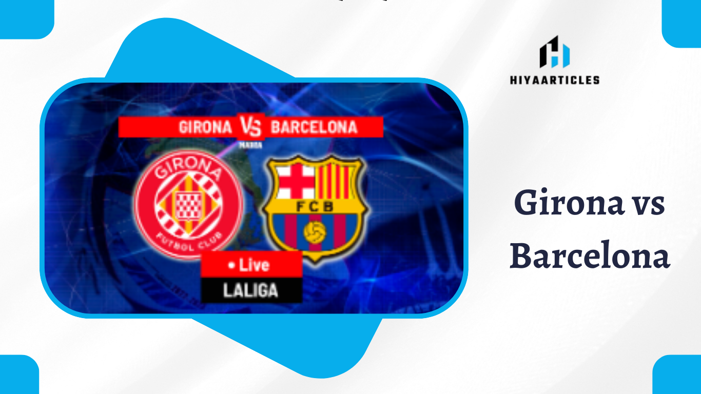 Girona vs Barcelona