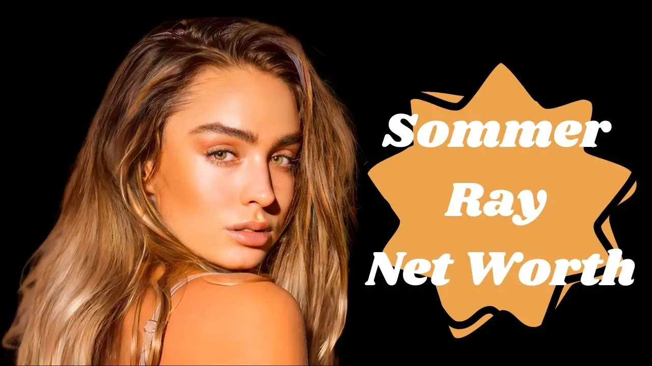 sommer ray net worth